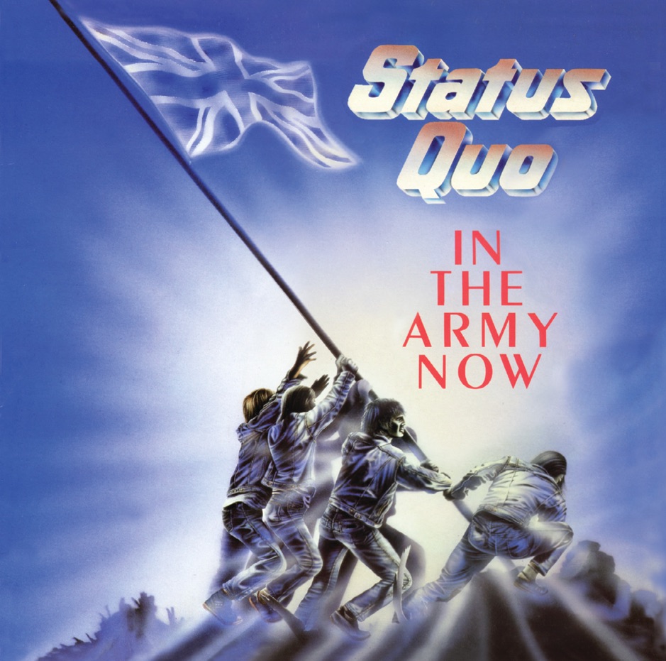 Status Quo - In The Army Now